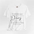 Christian Tee - Spanish Verse "Dios" Shirt (Romanos 8:28)