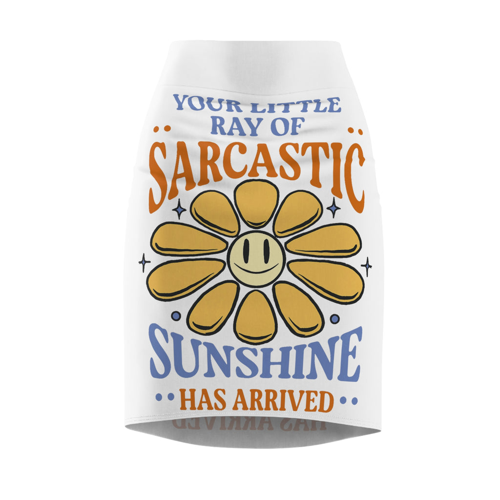 Pencil Skirt — "Your Little Ray of Sarcastic Sunshine" Floral Graphic