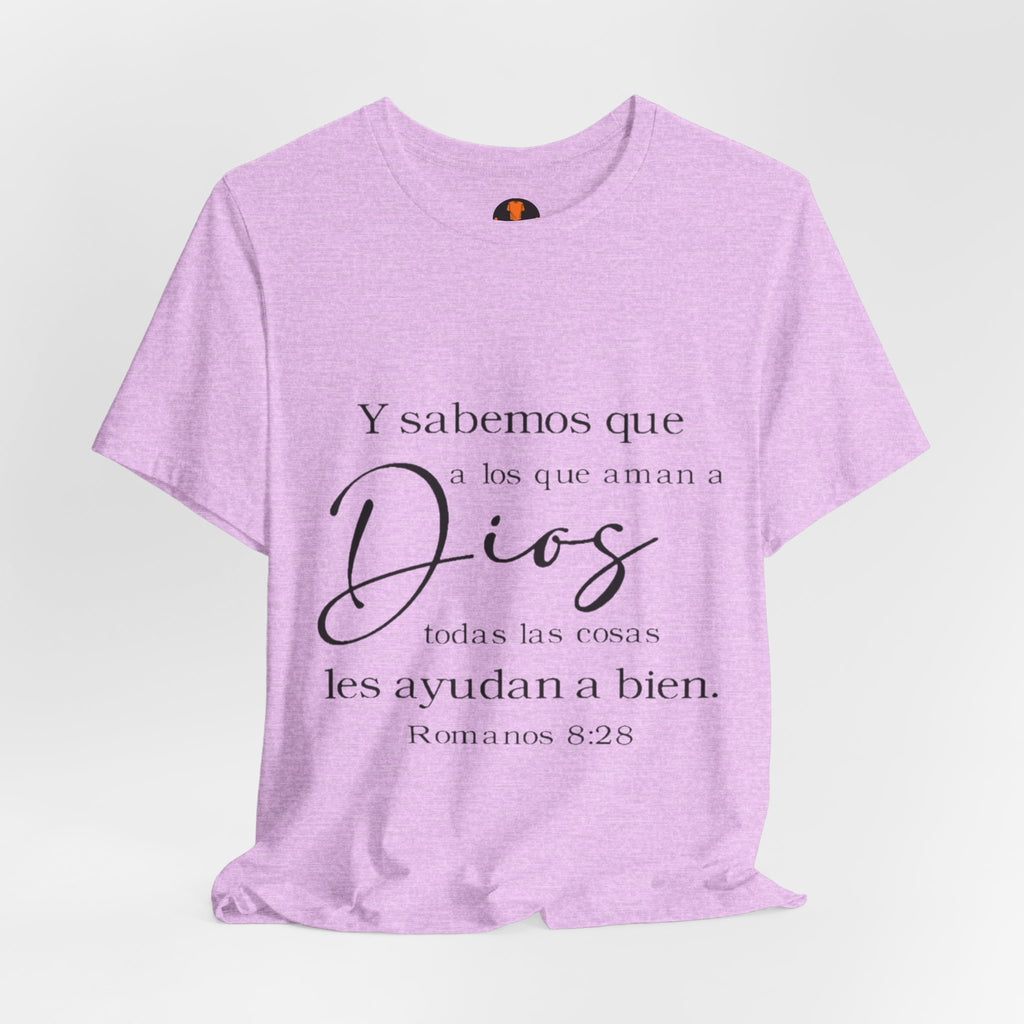 Christian Tee - Spanish Verse "Dios" Shirt (Romanos 8:28)