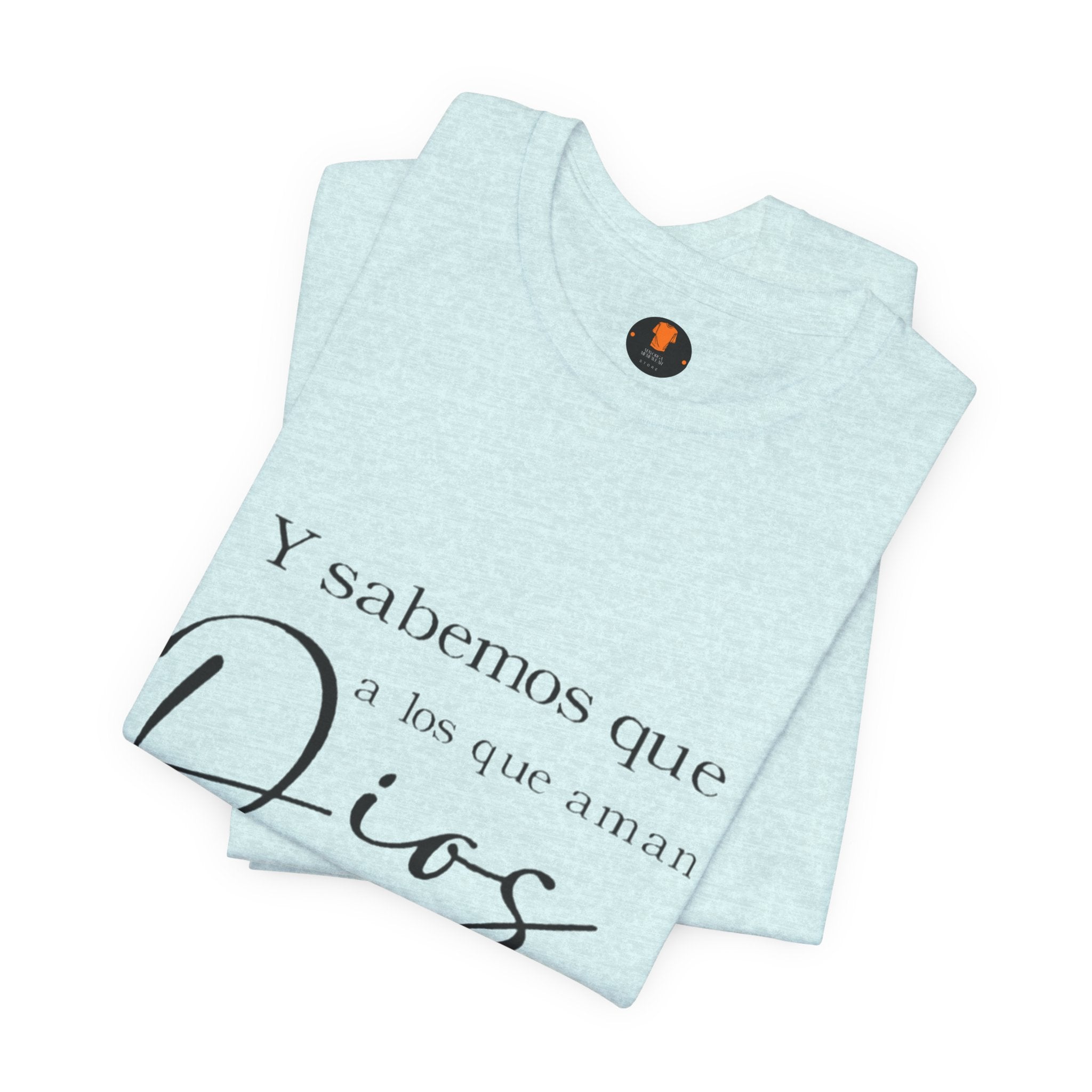 Christian Tee - Spanish Verse "Dios" Shirt (Romanos 8:28)