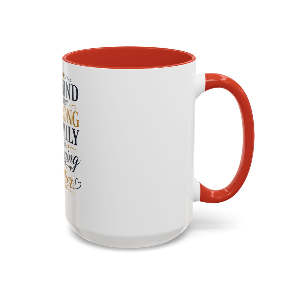 Inspirational "Praying Mother" Accent Coffee Mug — Behind Every Strong Family