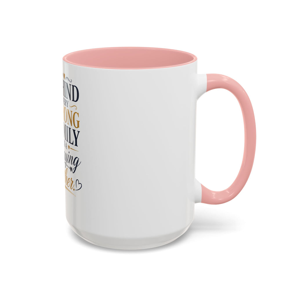 Inspirational "Praying Mother" Accent Coffee Mug — Behind Every Strong Family