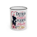 Accent Rim & Handle Mug — Spanish "Detrás de Cada Familia Fuerte Hay Una Madre Que Ora" Inspirational Coffee Mug